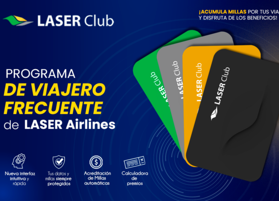 LASER AIRLINES RELANZA su programa de FIDELIZACIÓN LASER CLUB para ELEVAR la EXPERIENCIA de VIAJE de sus CLIENTES