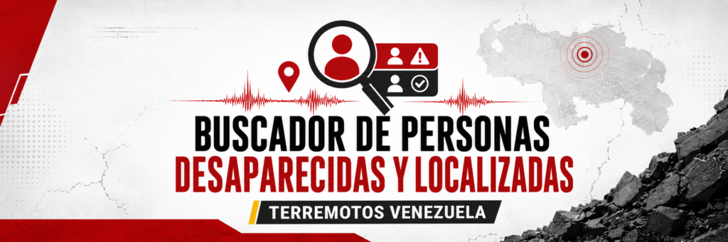 Buscador de la Red de Periodistas Venezolanas: personas desaparecidas y encontradas | TalCual