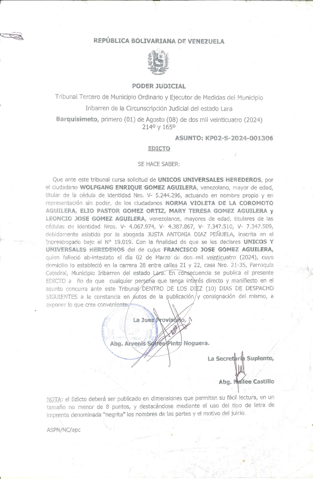SE HACE SABER: solicitud de ÚNICOS UNIVERSALES HEREDEROS, por el ciudadano WOLFGANG ENRIQUE GOMEZ AGUILERA, venezolano, mayor de edad, titular de la cédula de identidad Nro. V- 5.244.296. Fecha de publicación: 27/08/2026 < El Informador Venezuela