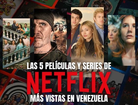 Venganza en la prisión y La timonel encabezan las preferencias en Netflix Venezuela – Efecto Cocuyo