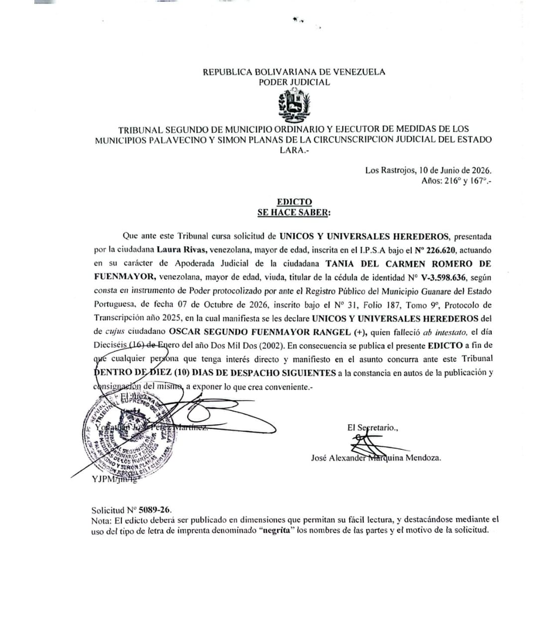 SE HACE SABER: solicitud de ÚNICOS Y UNIVERSALES HEREDEROS, presentada por la ciudadana Laura Rivas, venezolana, mayor de edad, inscrita en el I.P.S.A bajo el N° 226.620. Fecha de publicación: 01/10/2026 < El Informador Venezuela