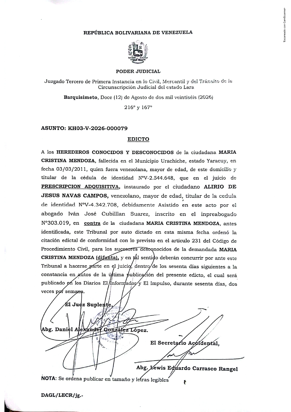 EDICTO A los HEREDEROS CONOCIDOS Y DESCONOCIDOS de la ciudadana MARIA CRISTINA MENDOZA, fallecida en el Municipio Urachiche, estado Yaracuy, en fecha 03/03/2011, quien fuera venezolana, C.I. N°V-2.544.648. Fecha de publicación: 08/10/2026 < El Informador Venezuela