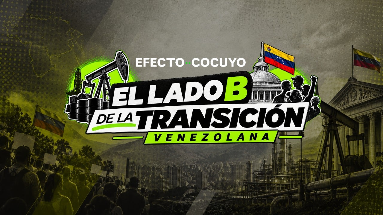 EL Lado B de la transición venezolana inicia su segunda temporada – Efecto Cocuyo